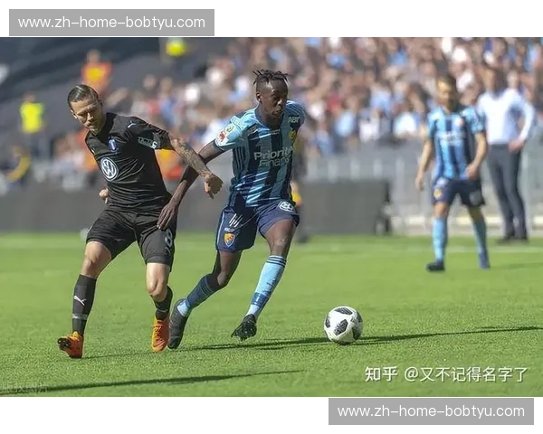 瑞典足坛的永恒对决：厄斯特伦回首，索尔纳荣光，风云再起